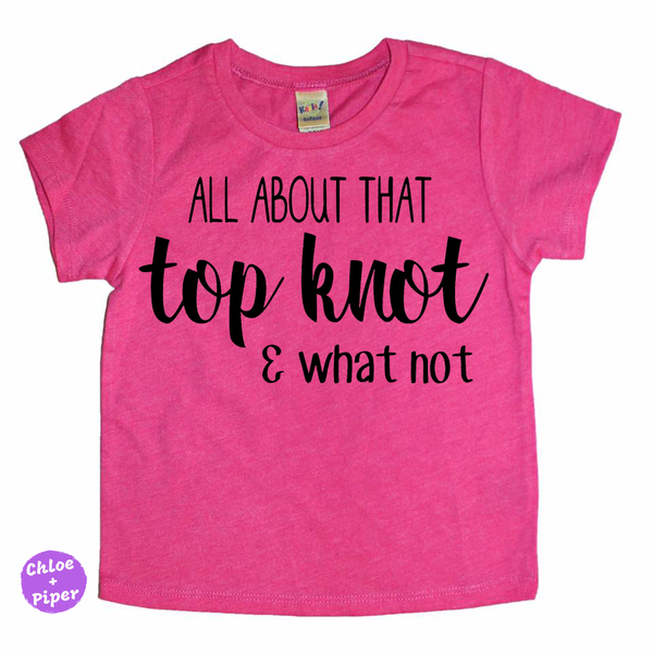All about that top knot Tee